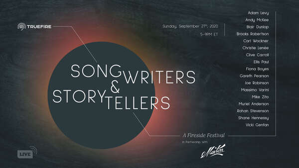 Truefire Songwriters amp Storytellers A Fireside Festival