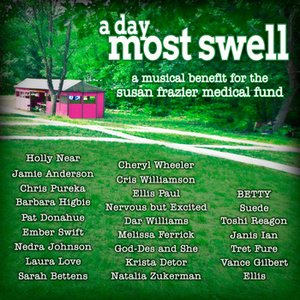 A Day Most Swell A Musical Benefit for the Susan Frazier Medical Fund